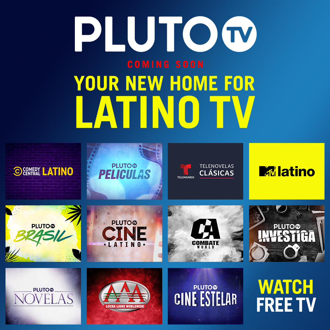 Pluto TV Launches Free Streaming Service for Latinos Next TV