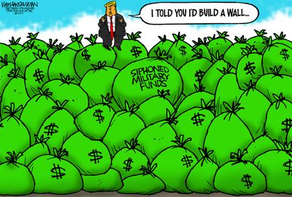 Political Cartoon U.S. Siphoned Military Funds Trump Build The Wall