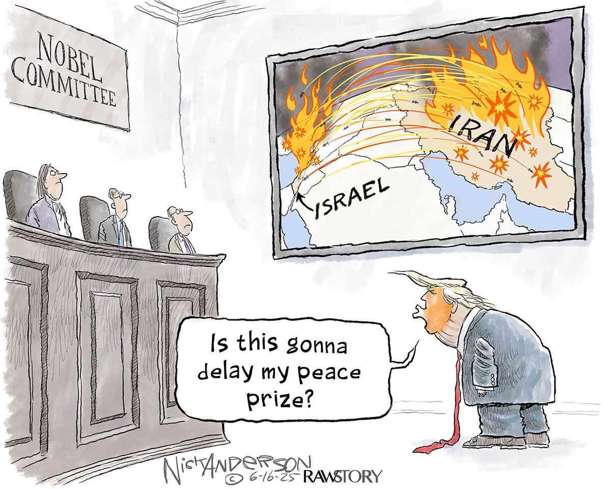 
                                This political cartoon depicts a caricature of Donald Trump standing before The Nobel Committee. A screen on the wall depicts a map of the Middle East with Israel and Iran on fire. Trump says, “Is this gonna delay my peace prize?”
                            