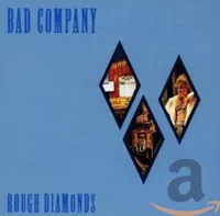 Bad Company - Rough Diamonds (Swan Song, 1982)
