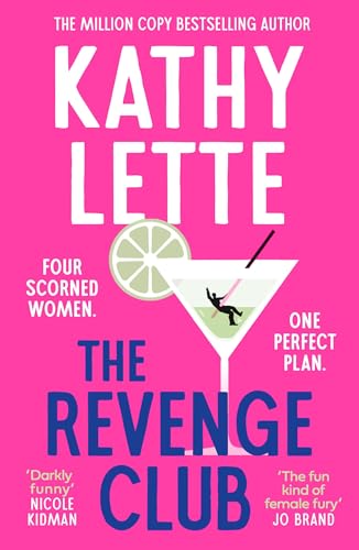 The Revenge Club: the Wickedly Witty New Novel From a Million Copy Bestselling Author