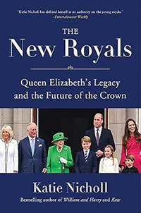 The New Royals: Queen Elizabeth's Legacy and the Future of the Crown by Katie Nicholl | Was £22, Now £10.31 at Amazon