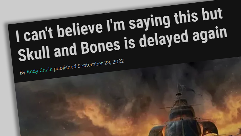 I can't believe I'm saying this but Skull and Bones hasn't been delayed  again: A new release date was announced at The Game Awards