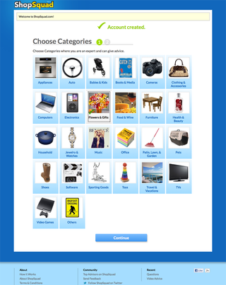 When creating a ShopSquad account, users are asked to pick relevant categories in which they are experts and thus likely to offer advice regarding purchase decisions and product recommendations