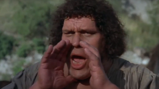 Andre The Giant yells at everyone to move in The Princess Bride.