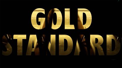 What is the gold standard?