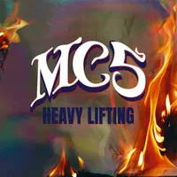 39. MC5 - Heavy Lifting (Earmusic)