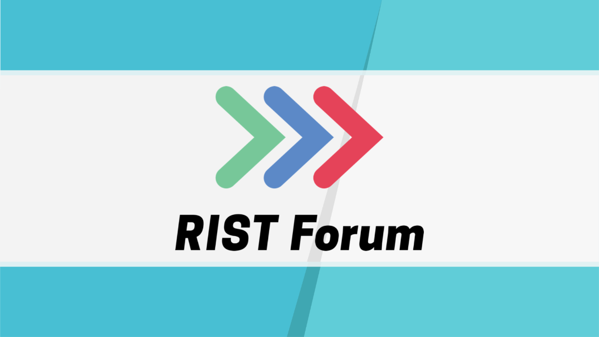 The RIST Forum