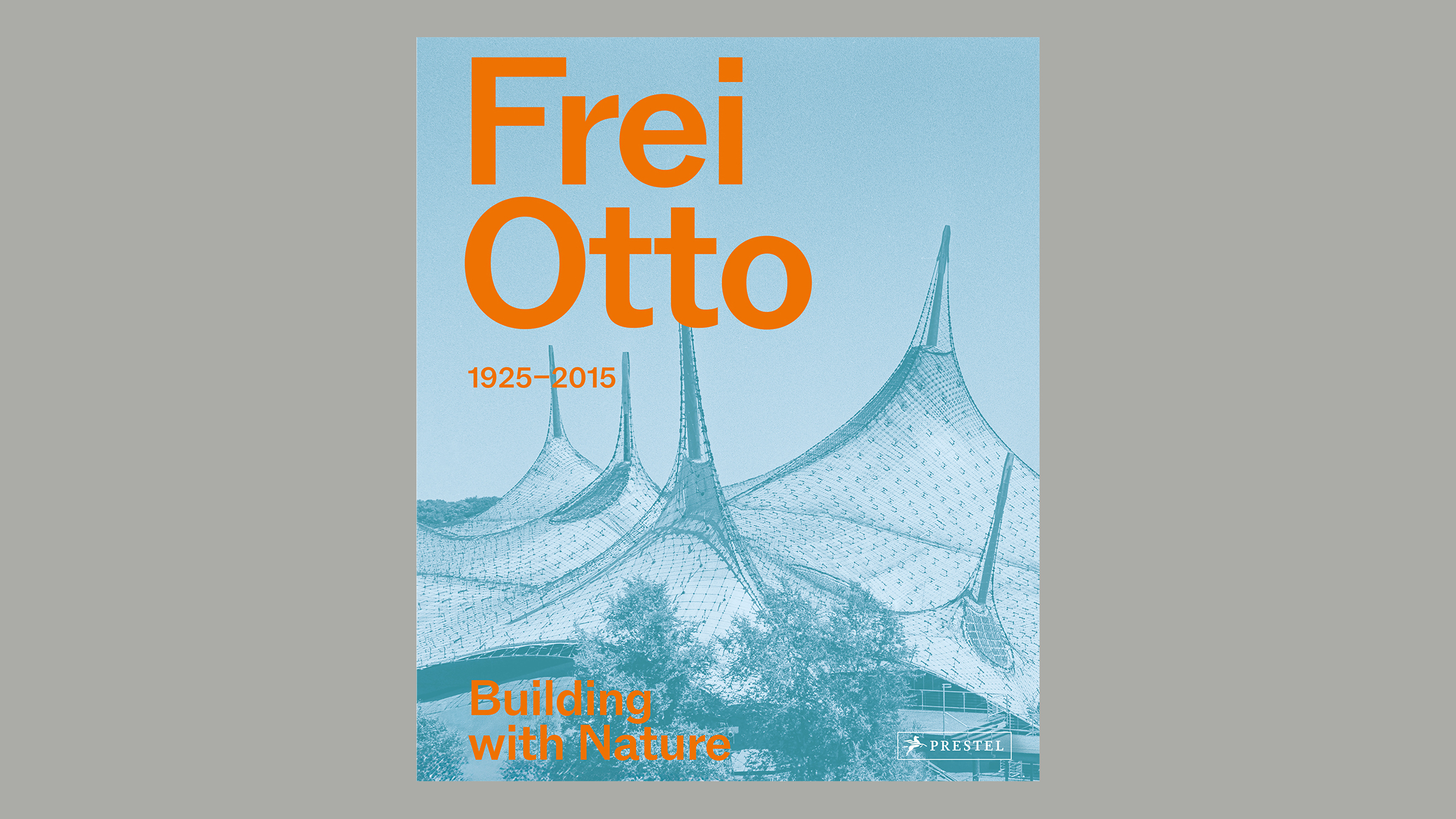 Frei Otto: Building with Nature