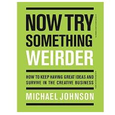 The cover of Now Try Something Weirder, one of the best graphic design books