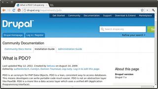 Drupal 7 has PDO behind its database abstraction layers. The official Drupal documentation on these is a great way to find out more about the integration