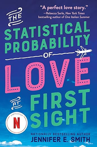 The Statistical Probability of Love at First Sight by Jennifer E. Smith | £9.19 Amazon