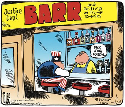 Political Cartoon U.S. Trump William Barr DOJ grill bar enemies allies poison