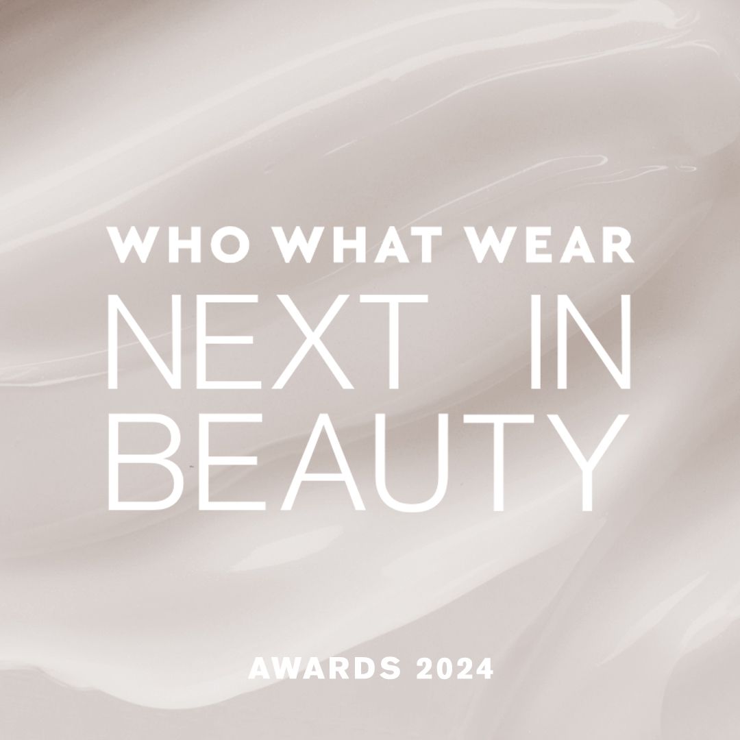 Who What Wear: Next in Beauty Awards 2024 Is Open for Entries