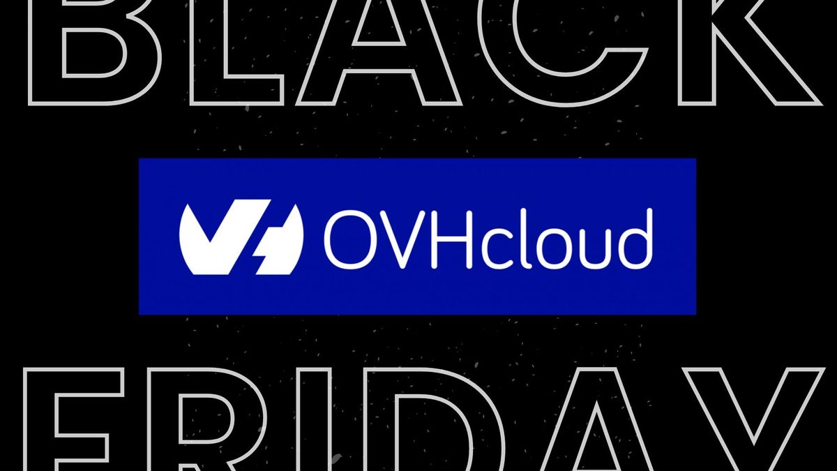 Pay half price for OVHcloud’s dedicated servers this Black Friday