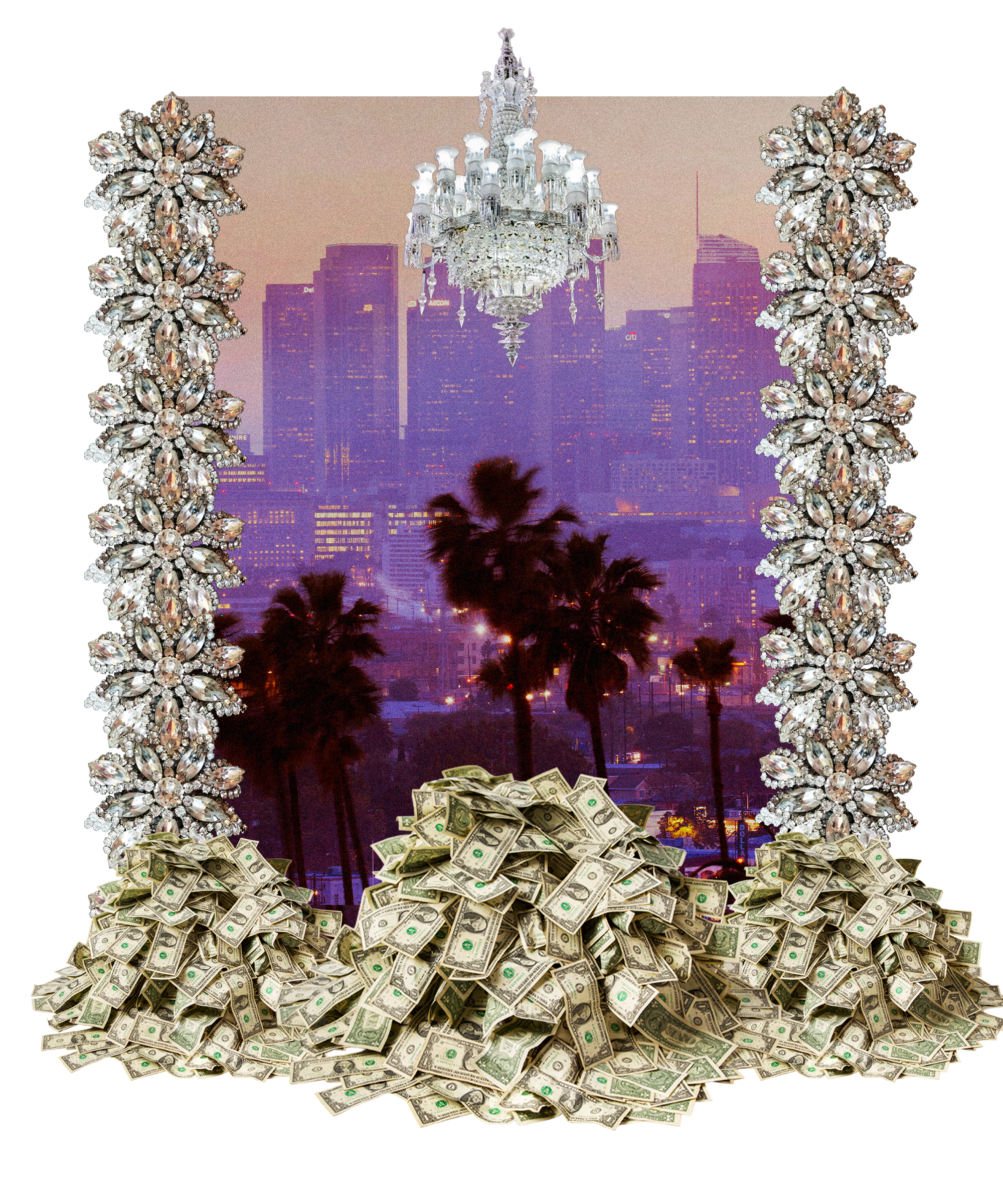 A surreal Los Angeles cityscape framed with oversized diamond jewelry and chandeliers, where mountains of dollar bills spill into the foreground beneath a purple-orange skyline.