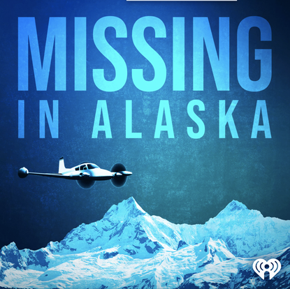 'Missing in Alaska' 