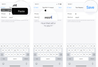 Adding Apple Symbol in iOS 14 and newer: Tap paste, enter your shortcut, and then tap save.