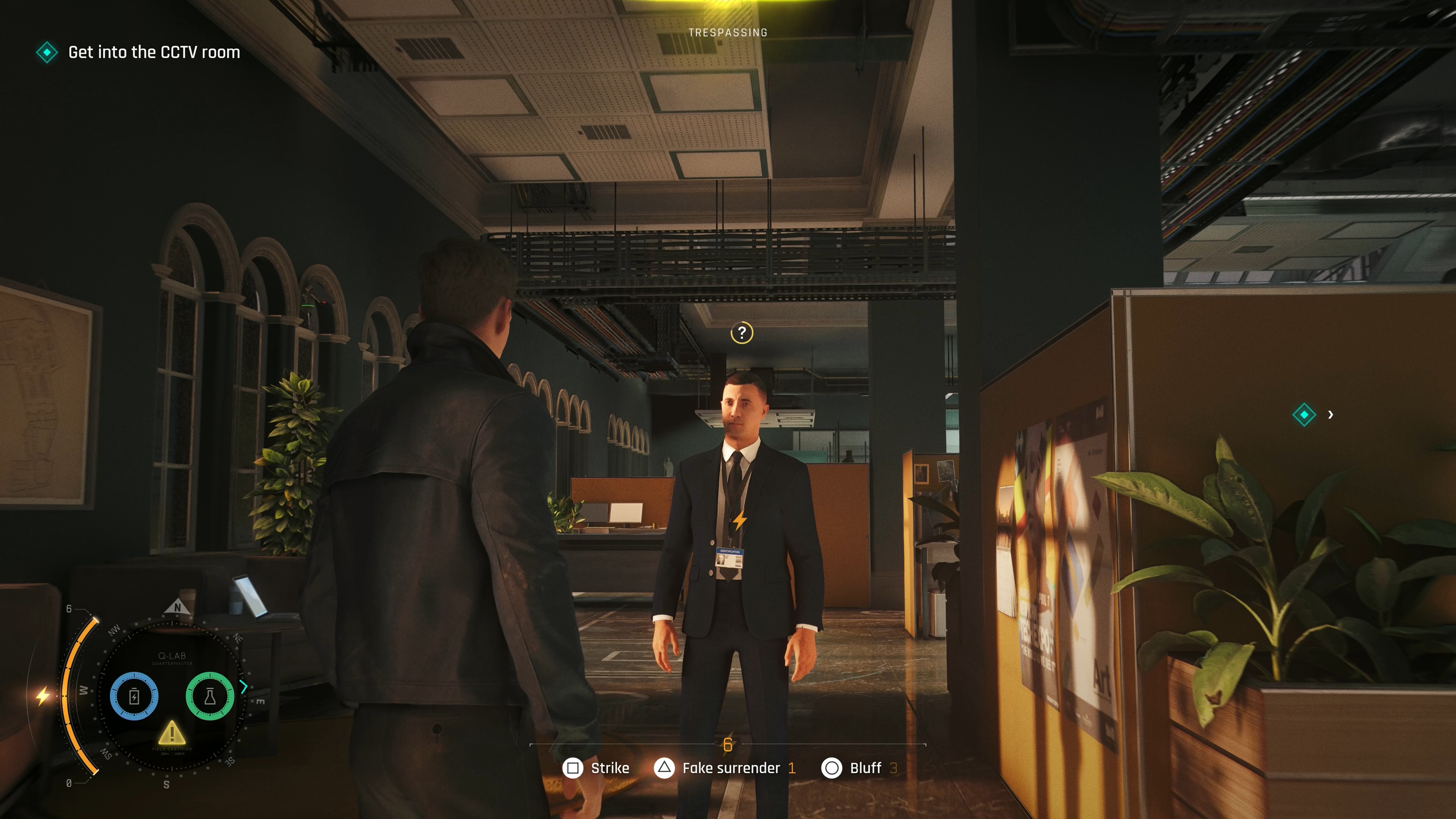 Bond bluffs a guard.