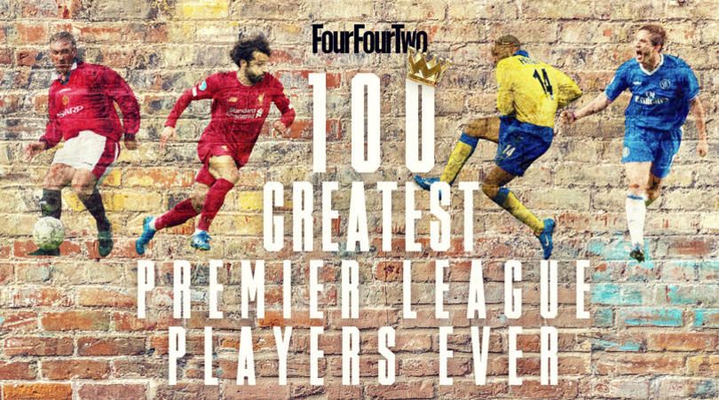 The 100 Greatest Premier League Players Ever FourFourTwo
