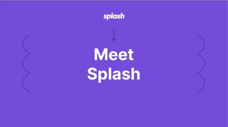 Meet Splash