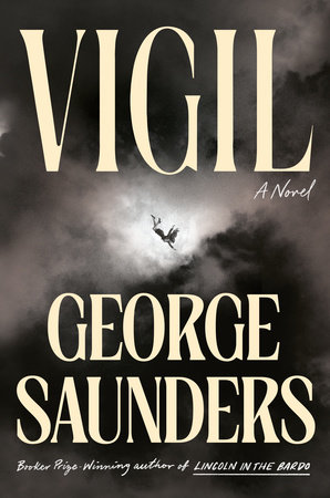 vigil george saunders best novels 2026
