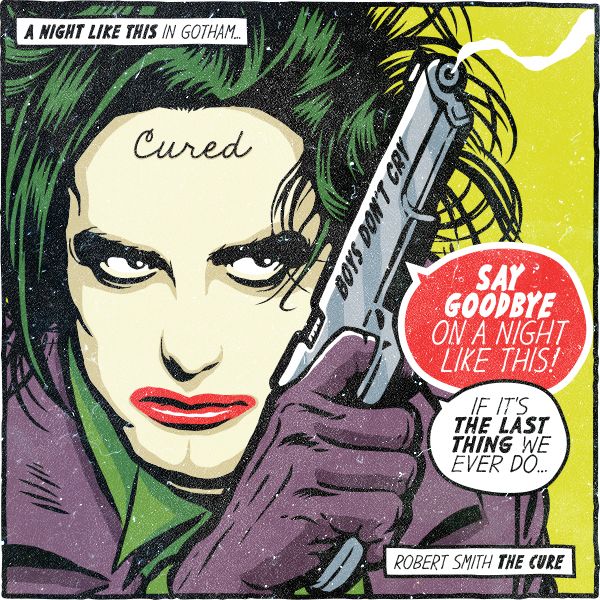 Robert Smith is strangely suited to The Joker