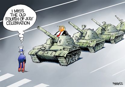 Political Cartoon U.S. Tanks Fourth of July Trump