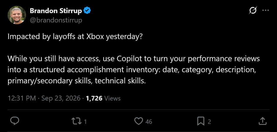 Impacted by layoffs at Xbox yesterday? While you still have access, use Copilot to turn your performance reviews into a structured accomplishment inventory: date, category, description, primary/secondary skills, technical skills.