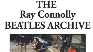 Cover art for The Ray Connolly Beatles Archive
