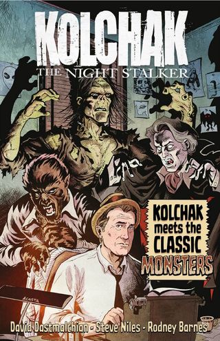 The cover for the Kolchak Meets the Classic Monsters collection featuring the reporter and a host of monsters.