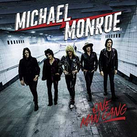 Michael Monroe: One Man Gang