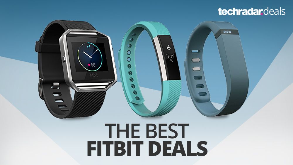 The best cheap Fitbit sale prices and deals in August 2019 | TechRadar