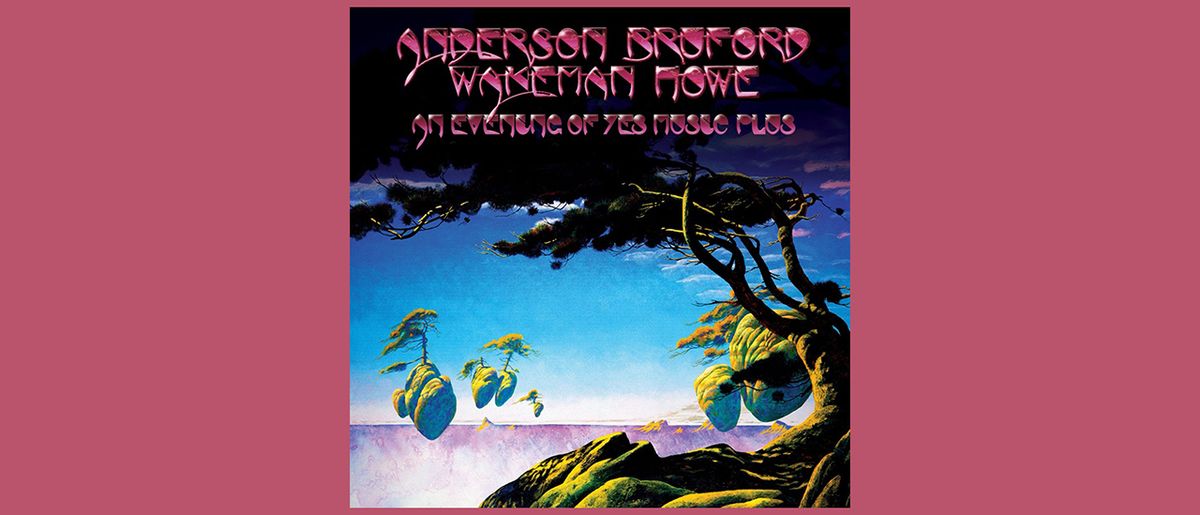 Anderson Bruford Wakeman Howe – And Evening of Yes Music Plus