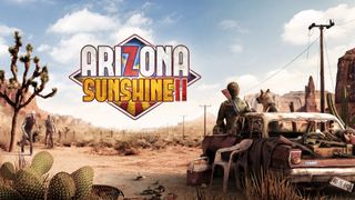 Arizona Sunshine 2 key art featuring the logo set against a beaten and dusty road and car