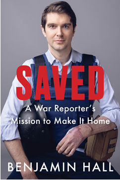 Benjamin Hall&#039;s memoir Saved is out in March