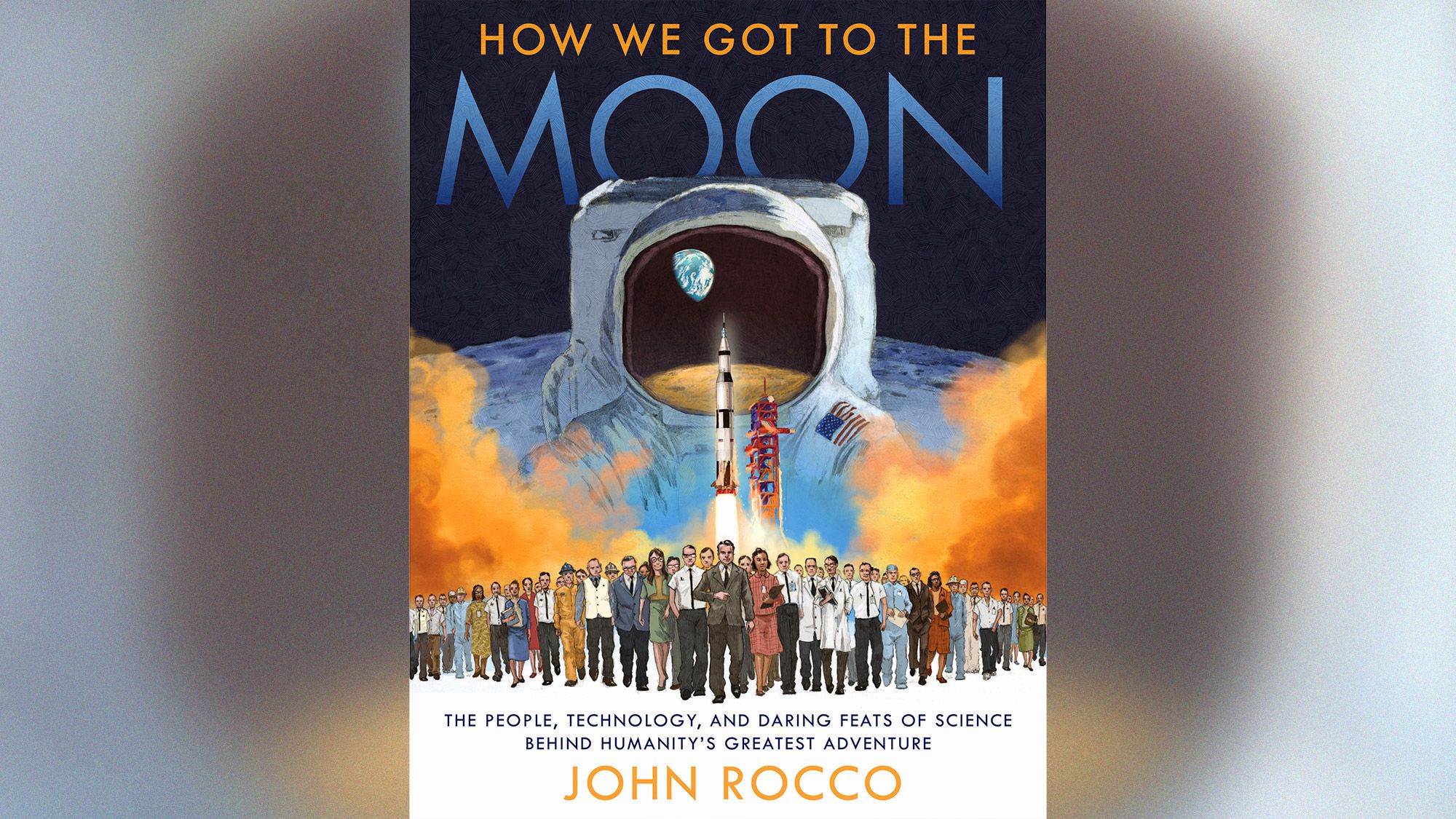 New book 'How We Got to the Moon' will reveal a stunning look at