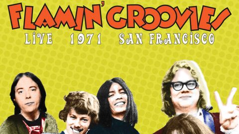 Cover art for Flamin’ Groovies - Live In San Francisco 1971 album