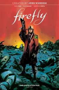Firefly: Unification War Vol. 2 | $19.99 (Boom! Studios)