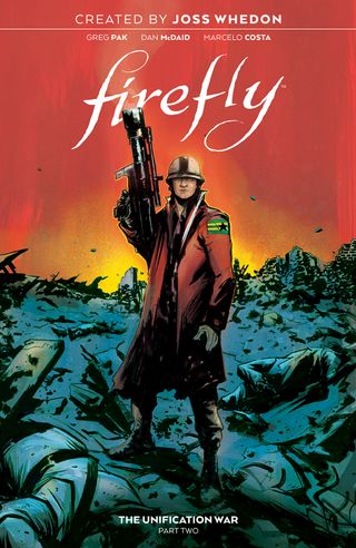 The rebel past of Malcom Reynolds catches up with him in "Firefly: Unification War Vol. 2" from Boom! Studios.