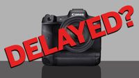 Mockup of the Canon EOS R1 with the word "DELAYED?" superimposed on top