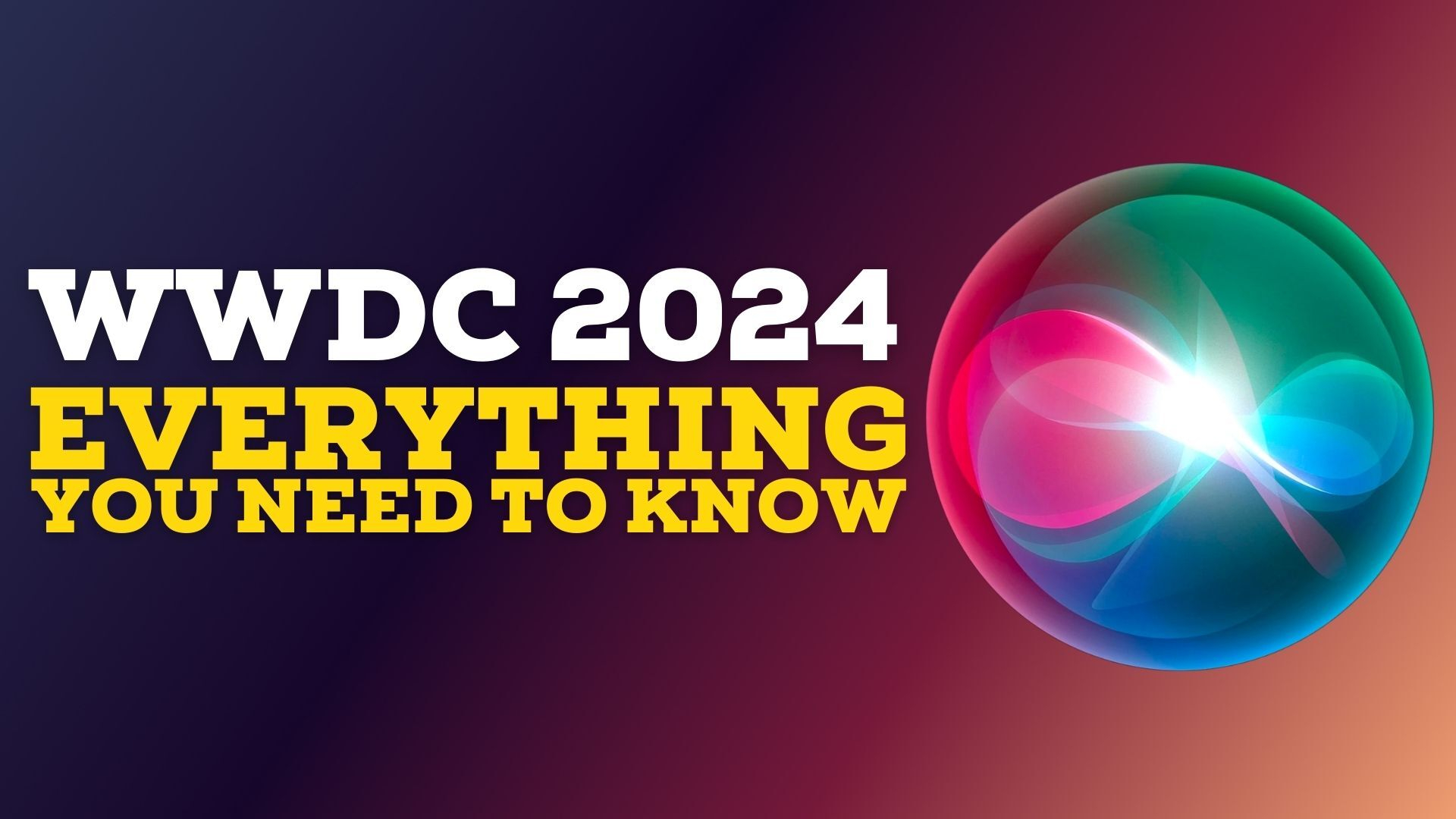 WWDC 2024 When is it, new software, hardware, and more iMore