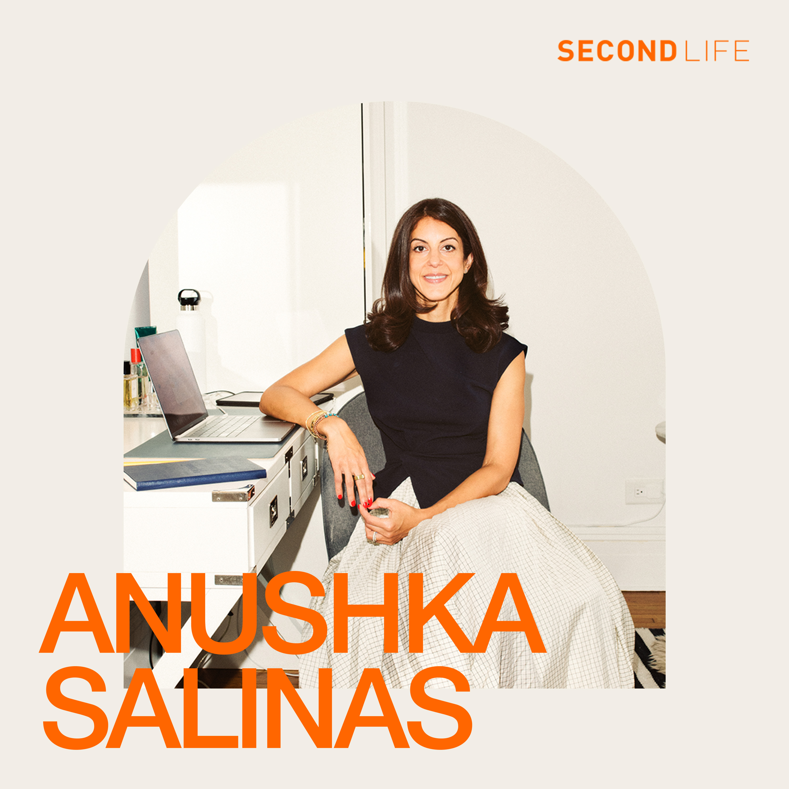 Second Life Podcast: Anushka Salinas