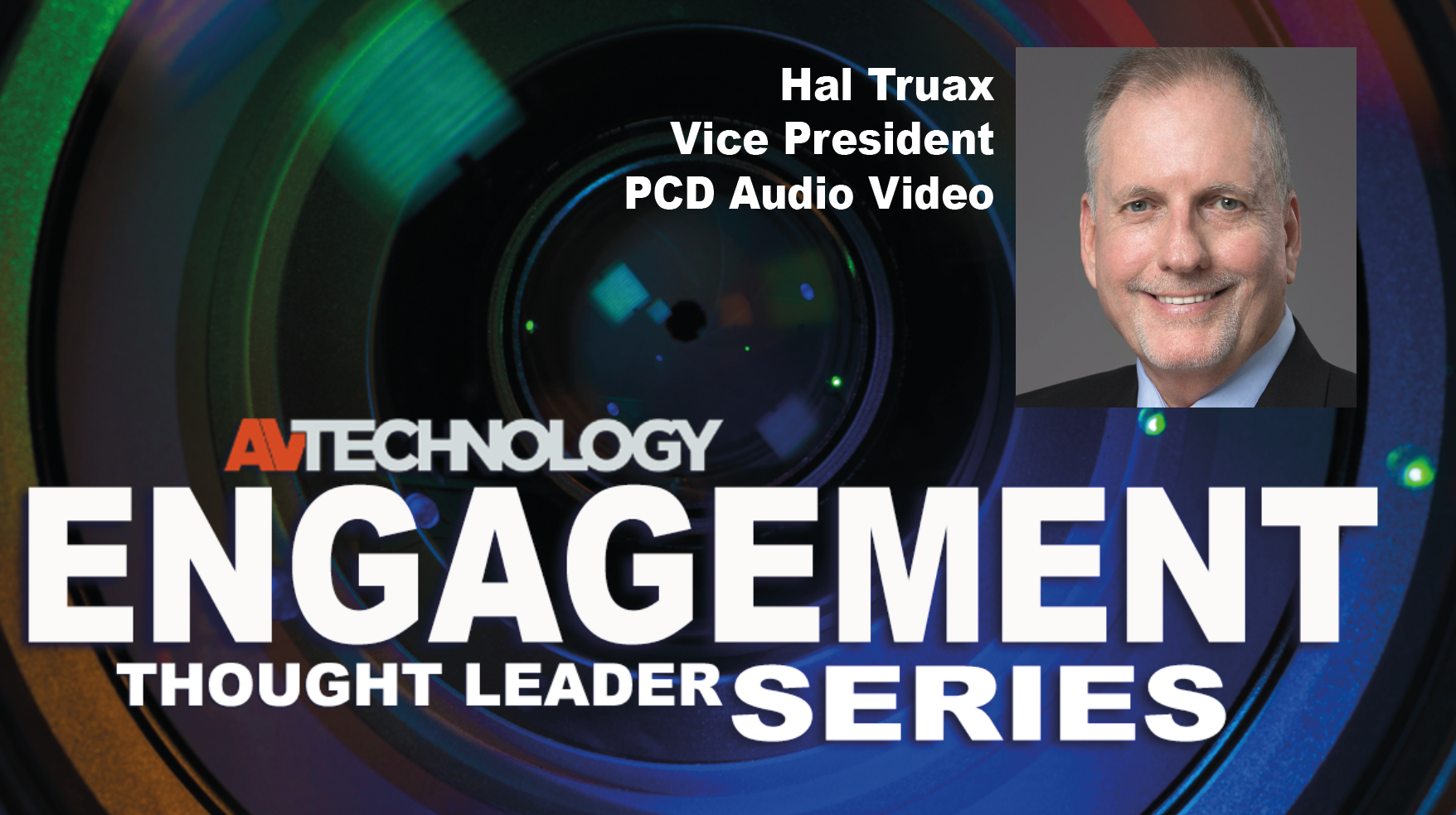 Hal Truax, Vice President at PCD Audio & Video