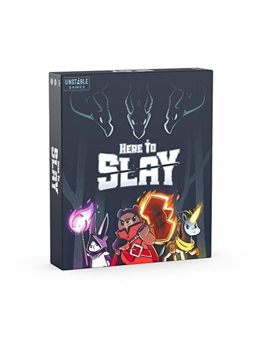 Here to Slay