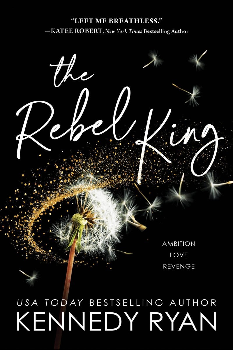 The cover of 'Rebel King' by Kennedy Ryan