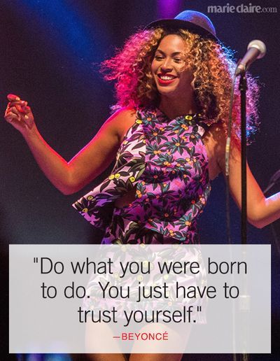 10 Best Beyonce Quotes of All Time Marie Claire