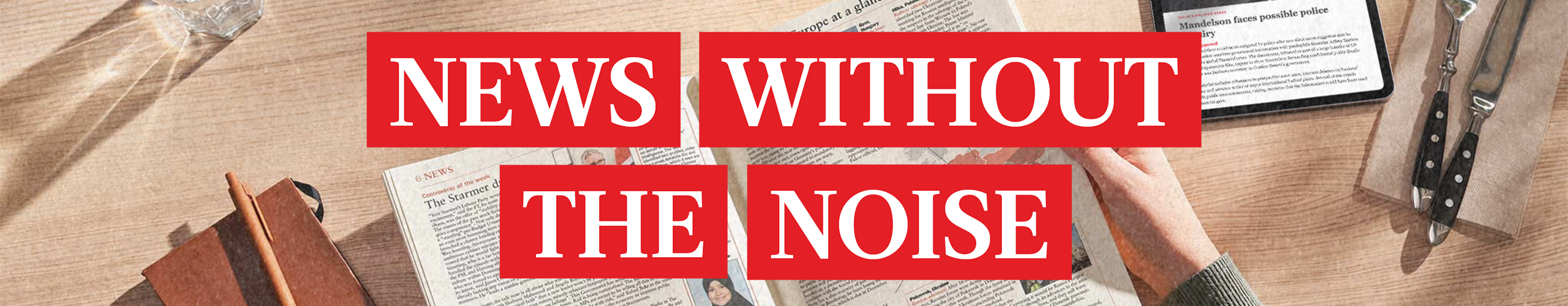 Banner that reads 'THE NEWS WITHOUT THE NOISE'