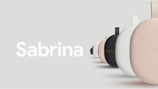 Google's 'Sabrina' Android TV dongle could cost less than a Chromecast Ultra