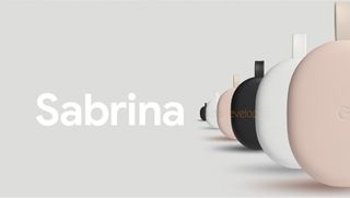 Google&#039;s &#039;Sabrina&#039; Android TV dongle could cost less than a Chromecast Ultra